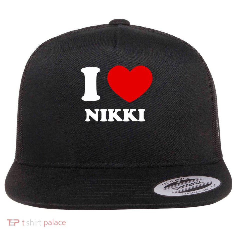 I Love Nikki I Heart Nikki Funny Nikki Flatbill Hat
