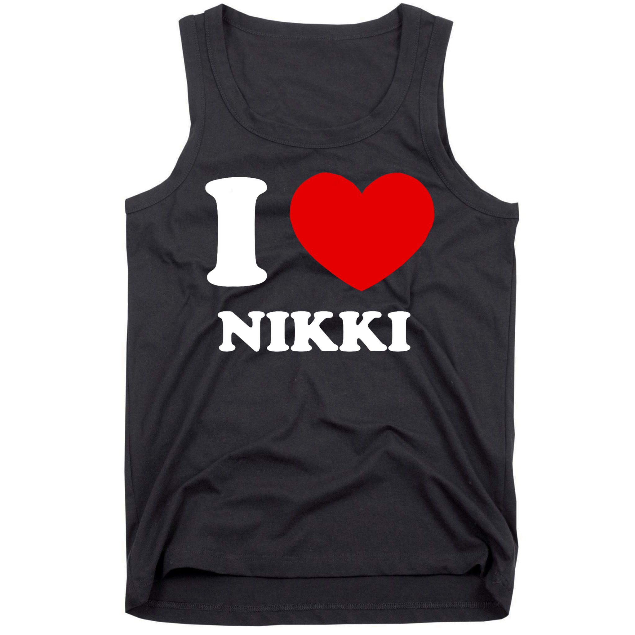 I Love Nikki I Heart Nikki Funny Nikki Tank Top