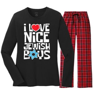 I Love Nice Jewish Boy_s Jews Hebrews Israelites Hanukkah Women's Long Sleeve Flannel Pajama Set 