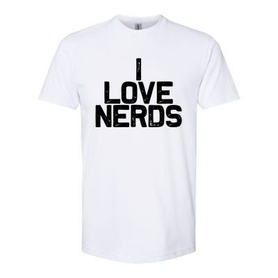 I Love Nerds Softstyle CVC T-Shirt