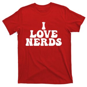 I Love Nerds T-Shirt