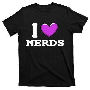 I Love Nerds T-Shirt