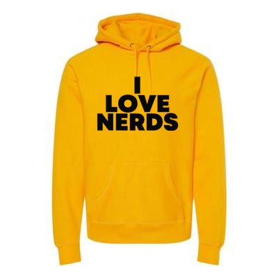 I Love Nerds Premium Hoodie