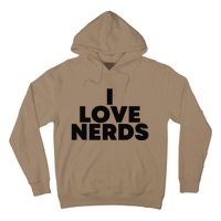 I Love Nerds Hoodie