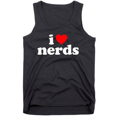 I Love Nerds Tank Top