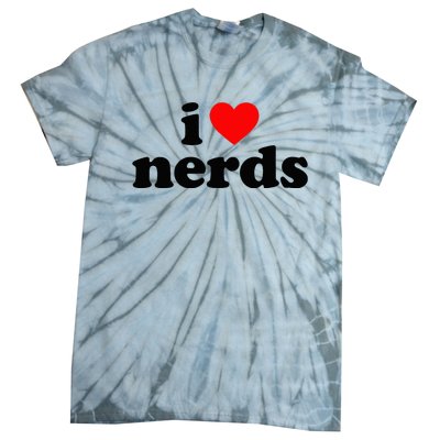 I Love Nerds Tie-Dye T-Shirt