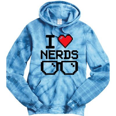 I Love Nerds For Science Or Book Lovers And Knowledge Geeks Tie Dye Hoodie