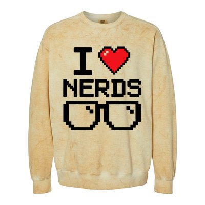 I Love Nerds For Science Or Book Lovers And Knowledge Geeks Colorblast Crewneck Sweatshirt