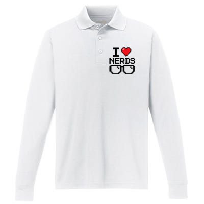 I Love Nerds For Science Or Book Lovers And Knowledge Geeks Performance Long Sleeve Polo