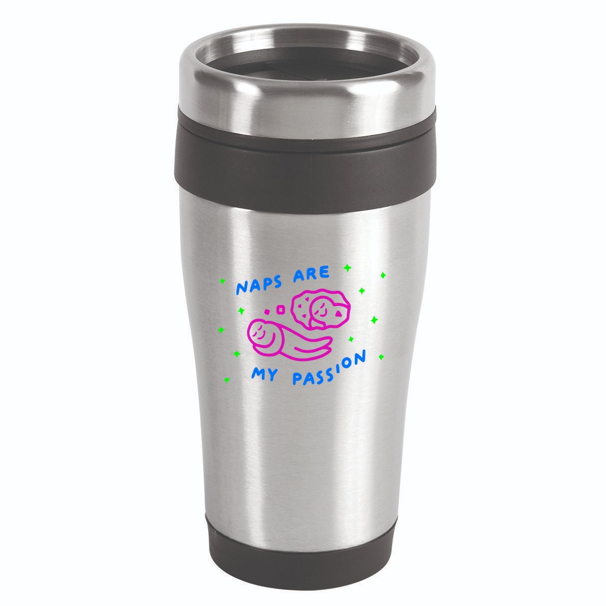I Love Naps Naps Are My Passion 16oz Travel Tumbler