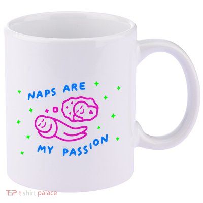 I Love Naps Naps Are My Passion 11oz C Handle Ceramic Mug