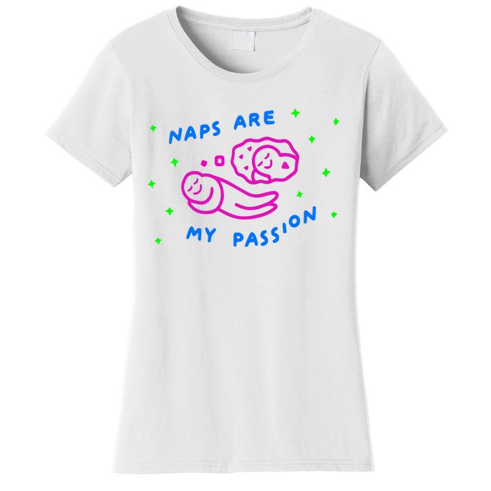 I Love Naps Naps Are My Passion Women's T-Shirt