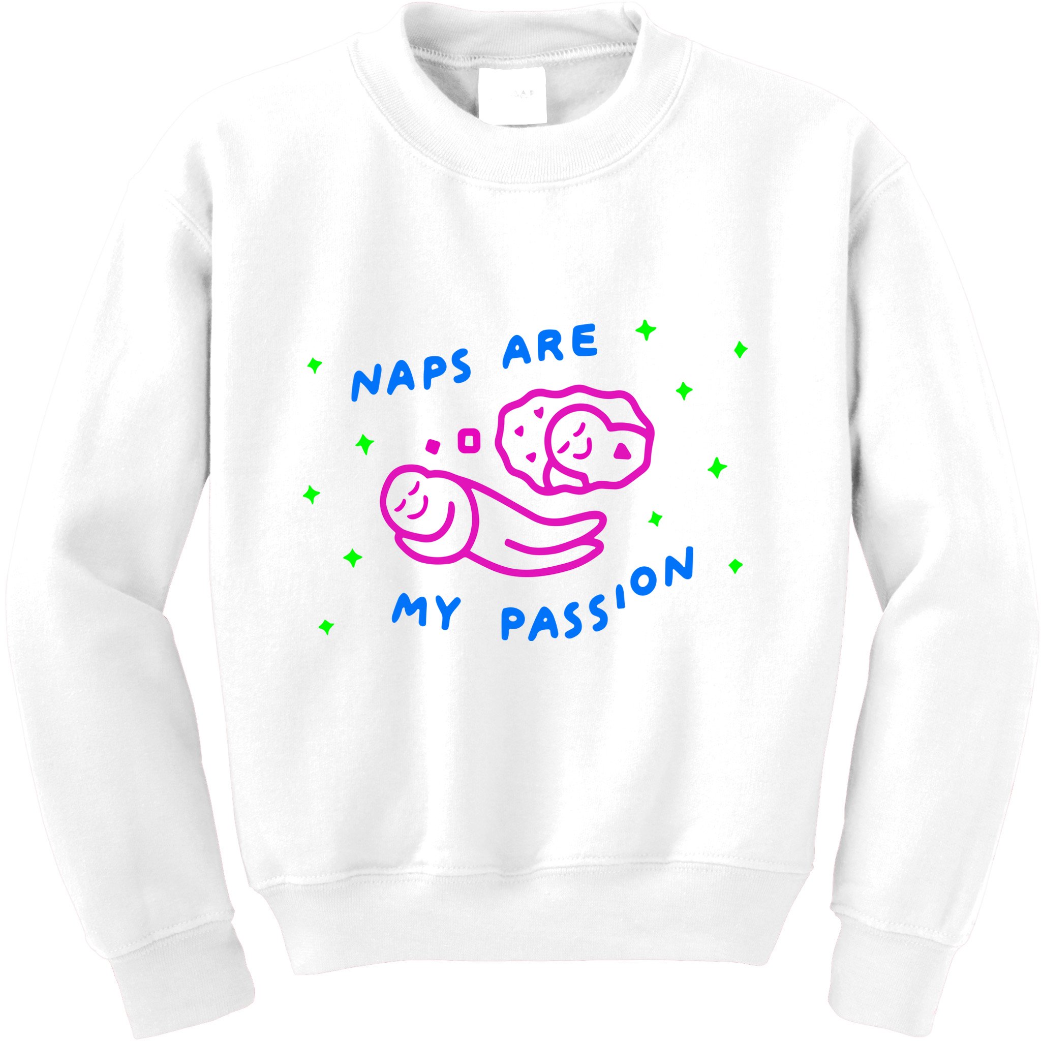 I Love Naps Naps Are My Passion Kids Sweatshirt