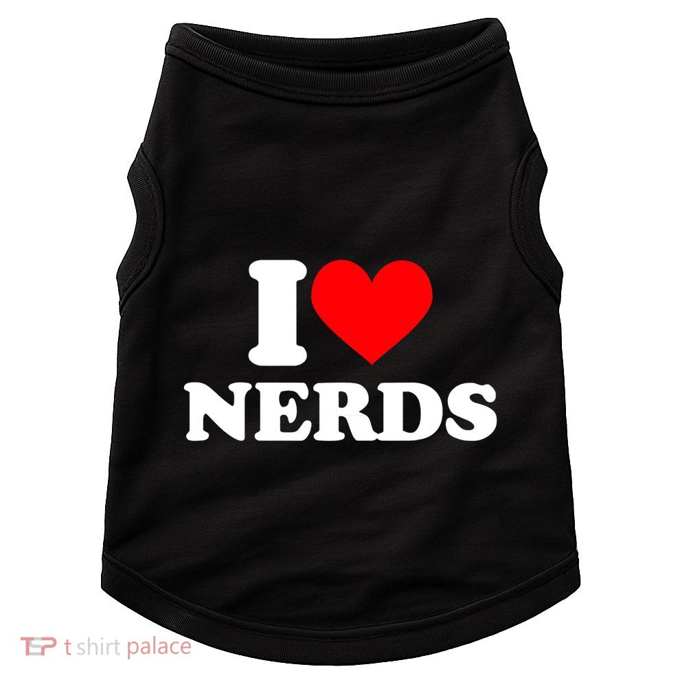 I Love Nerds I Heart Nerds Doggie Tank