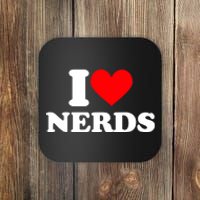 I Love Nerds I Heart Nerds Coaster