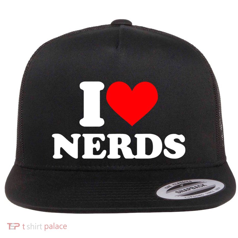 I Love Nerds I Heart Nerds Flatbill Hat