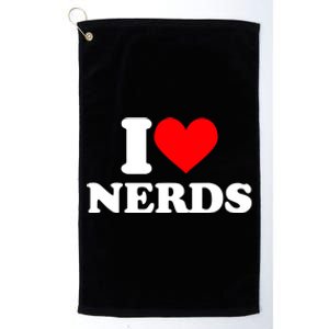 I Love Nerds I Heart Nerds Platinum Collection Golf Towel