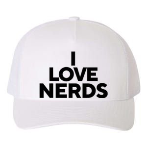 I Love Nerds Yupoong Adult 5-Panel Trucker Hat