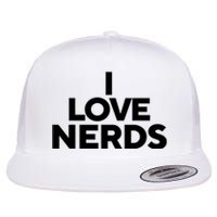 I Love Nerds Flat Bill Trucker Hat