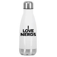 I Love Nerds Stainless Steel Insulated Water Bottle