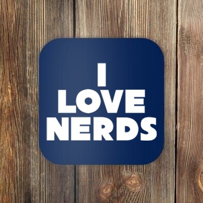 I Love Nerds Coaster