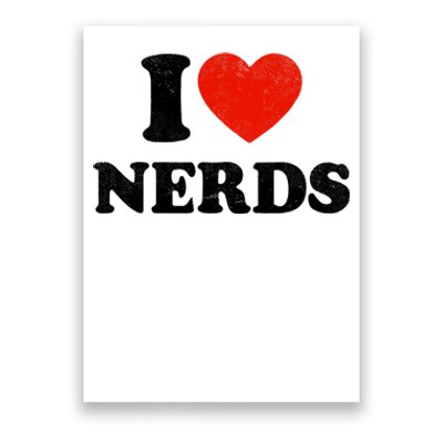 I Love Nerds Outfit Girl I Heart Nerds Poster