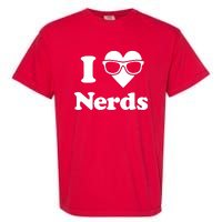 I Love Nerds Garment-Dyed Heavyweight T-Shirt