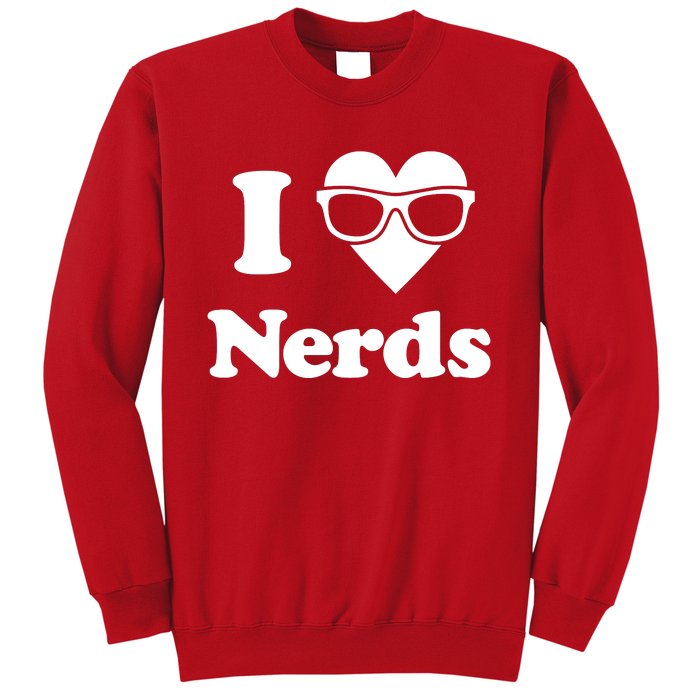 I Love Nerds Sweatshirt