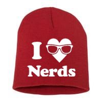 I Love Nerds Short Acrylic Beanie