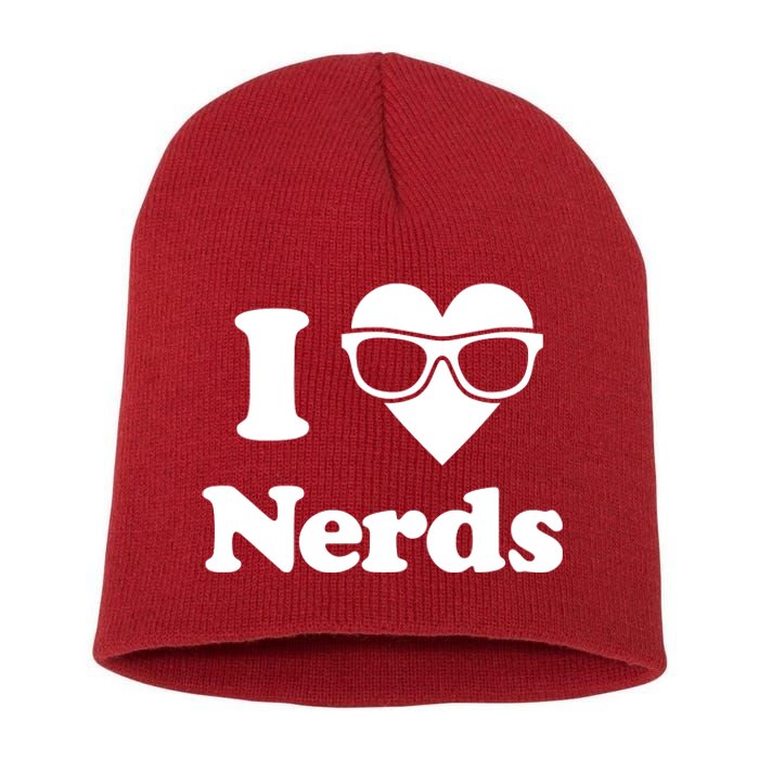 I Love Nerds Short Acrylic Beanie