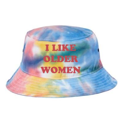 I Like Older Tie Dye Newport Bucket Hat