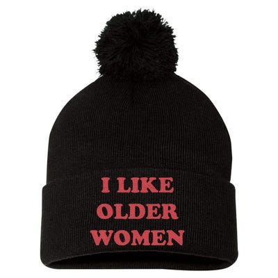 I Like Older Pom Pom 12in Knit Beanie