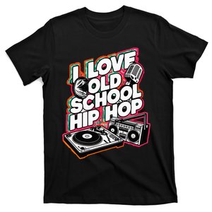 I Love Old School Hip Hop Urban Rap Music Novelty Graphic T-Shirt