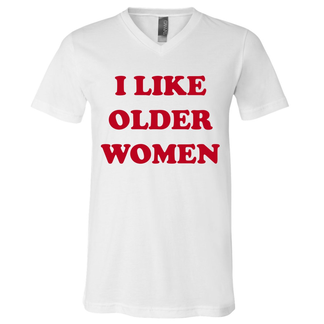 I Like Older Women V-Neck T-Shirt