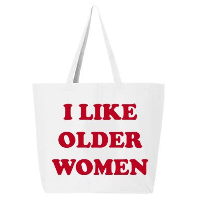 I Like Older Women 25L Jumbo Tote