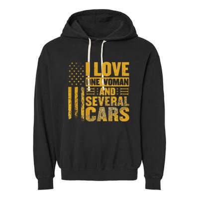 I Love One Woman And Several Cars Mechanic Car Garment-Dyed Fleece Hoodie