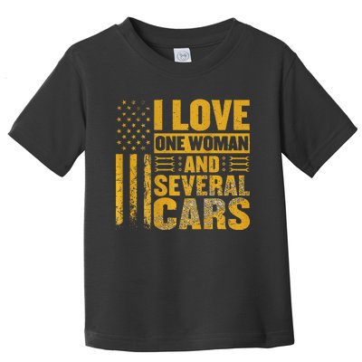 I Love One Woman And Several Cars Mechanic Car Toddler T-Shirt