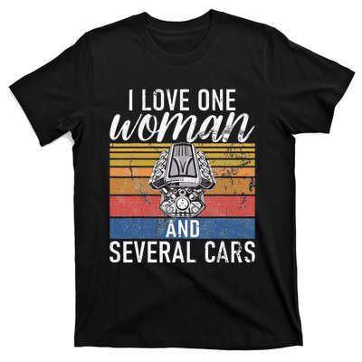 I Love One Woman And Several Cars Muscle Car T-Shirt