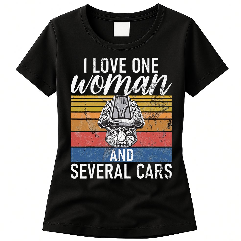 I Love One Woman And Several Cars Muscle Car Womens T-Shirt