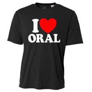 I Love Oral Red Heart Funny Cooling Performance Crew T-Shirt