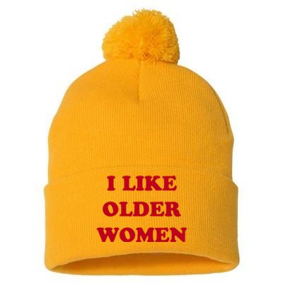 I Like Older Women Pom Pom 12in Knit Beanie