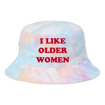 I Like Older Women Tie Dye Newport Bucket Hat