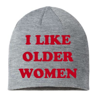 I Like Older Women Sustainable Beanie