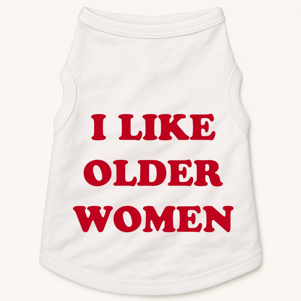 I Like Older Women Doggie Tank