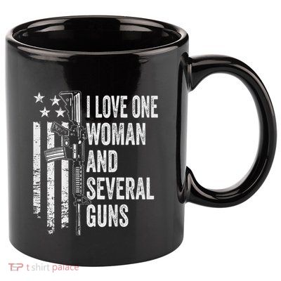 I Love One Woman And Several Guns Husband Gun 11oz C Handle Ceramic Mug
