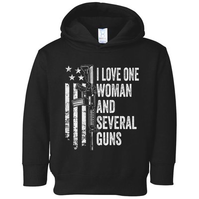 I Love One Woman And Several Guns Husband Gun Toddler Hoodie