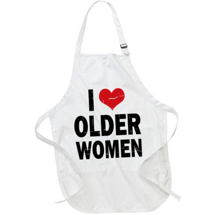 I Love Older Women I Heart Older Women Funny Sarcastic Humor Apron