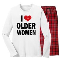 I Love Older Women I Heart Older Women Funny Sarcastic Humor Women's Long Sleeve Flannel Pajama Set 