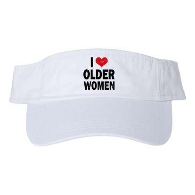 I Love Older Women I Heart Older Women Funny Sarcastic Humor Valucap Bio-Washed Visor