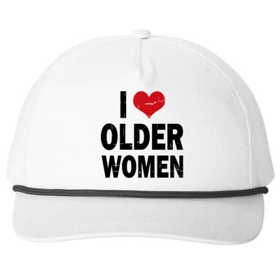 I Love Older Women I Heart Older Women Funny Sarcastic Humor Snapback Five-Panel Rope Hat